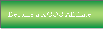 Text Box:    Become a KCOC Affiliate